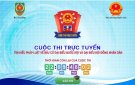 Cuộc thi trực tuyến: Tìm hiểu pháp luật về Bầu cử Đại biểu Quốc hội và Đại biểu Hội đồng nhân dân.