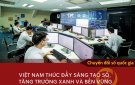 Việt Nam đang có những chuyển dịch quan trọng