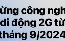 Chuyển từ 2G lên 4G