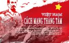 Kỷ niệm 78 năm Ngày cách mạng tháng Tám thành công (19/8/1945-19/8/2023)