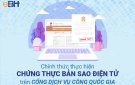 ĐẨY MẠNH CÔNG TÁC CHỨNG THỰC BẢN SAO ĐIỆN TỬ